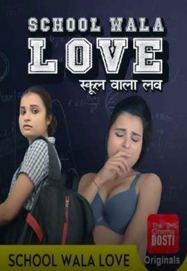 School Wala Love
